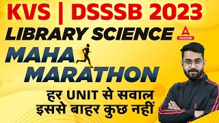 KVS /DSSSB 2023 Preparation | KVS Librarian | KVS Library Science | Complete Syllabus Revision