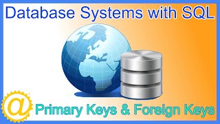 Database Systems - Primary Keys and Foreign Keys