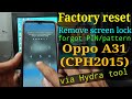 Factory reset Oppo A31 (CPH2015) via Hydra tool