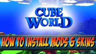 Cube World- How To Install Mods and Skins