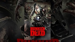 Bunker Of The Dead