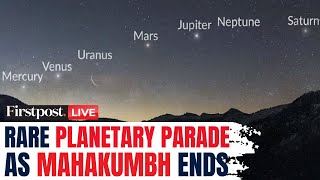 WATCH Planetary Parade LIVE: Seven Planets Align in Rare Planet Parade on Last Day of Maha Kumbh