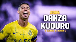 Cristiano Ronaldo ➤"Danza Kuduro"- (Slowed & Reverb) | Al Nassr | Crazy Skills,Goals & Assists | HD