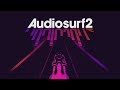 Audiosurf 2 (Imagine Dragons - Shots). 100%