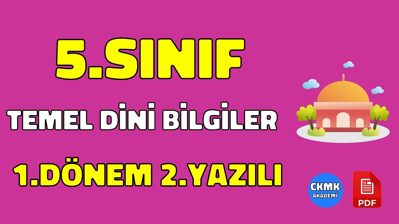 5.Sınıf Temel Dini Bilgiler 1.Dönem 2.Yazılı Soruları Ve Çözümü Yeni ...