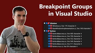 Breakpoint Groups in Visual Studio: Divide and Debug 👑 !