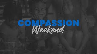 Compassion Weekend | Dr. Wess Stafford