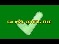 C# XML Config File