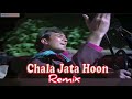 Chala Jata Hoon (Remix) Kishore Kumar | Rajesh Khanna