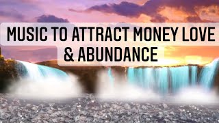 Music To Attract Money Love and abundance! Relaxing music stress relief meditation music!