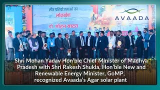 Hon'ble CM Madhya Pradesh, Shri Mohan Yadav commends Avaada Group