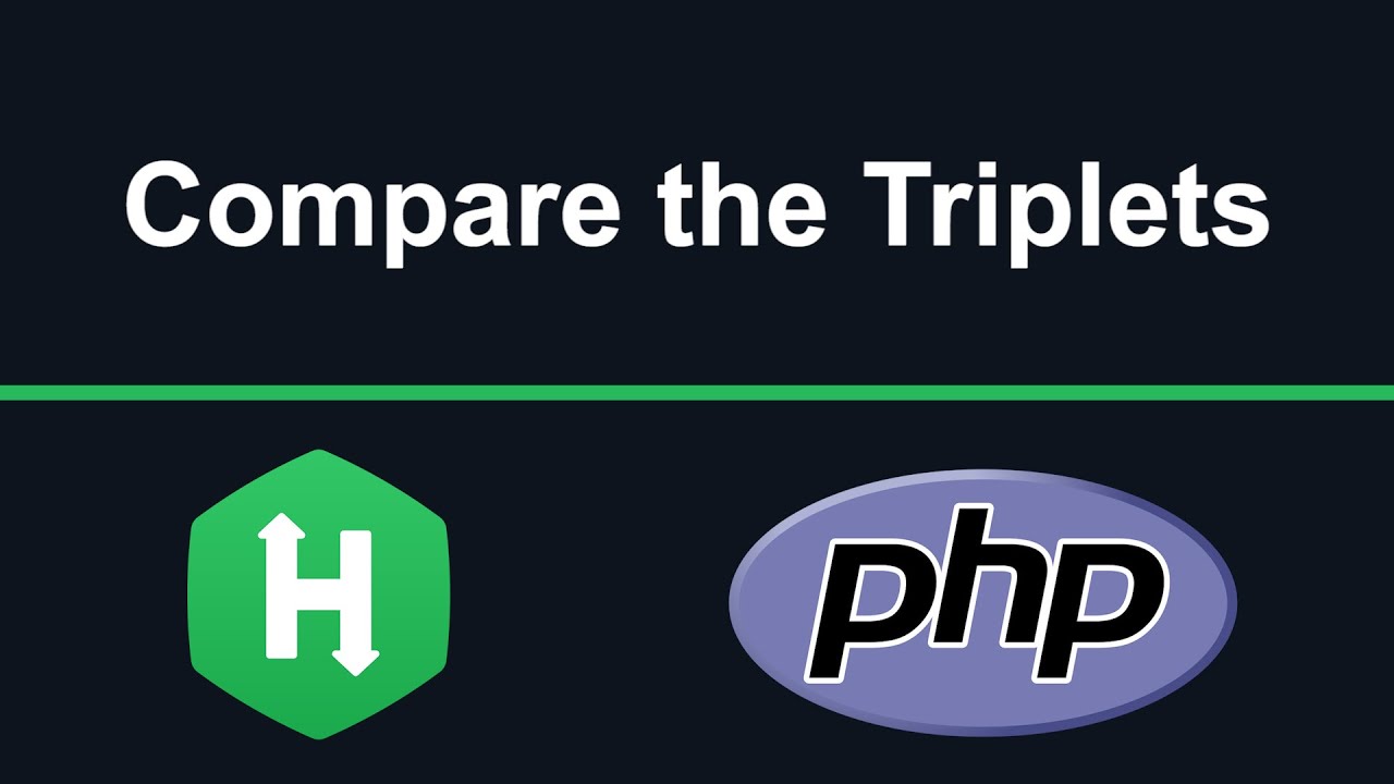 Hackerrank - Compare The Triplets Çözümü | PHP - YouTube