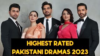 Top 10 Highest Rated Pakistani Dramas Of 2023 So Far