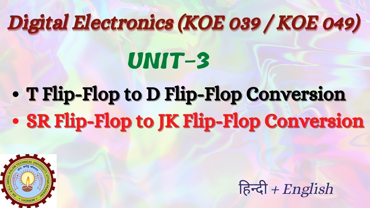 Conversion Of Flip-flop:-1.T FF To D F.F. , 2. SR F.F. To JK Flip-Flop ...