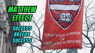 The Matthew Effect: Why Success Breeds Success (3-Minute Overview)