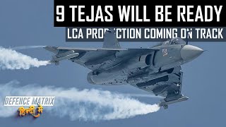 9 Tejas will be ready by March-April | LCA Production is coming on track! | हिंदी में