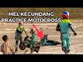 MEL kecundang motocross #part1