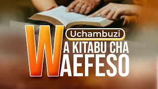 LIVE: UCHAMBUZI WA KITABU CHA WAEFESO | Mwl. Gadielson Mfinanga