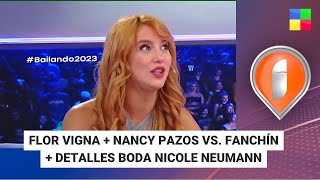 Flor Vigna + Pazos vs. Franchín + Detalles boda Nicole Neumann #Intrusos |Programa Completo 7/12/23)
