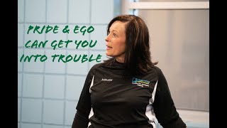 Pride and Ego will ESCALATE situations, so keep check yourself!