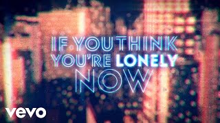 Bobby Womack - If You Think You're Lonely Now (Lyric Video)
