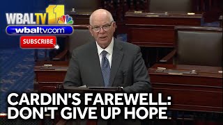 Raw: U.S. Sen. Ben Cardin's Senate farewell speech