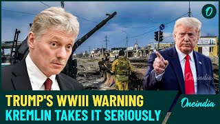 Kremlin Reacts to Trump’s WWIII Warning: Why Russia is Alarmed by His Provocative Claims?