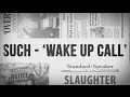 Such - Wake Up Call (Official Lyric Video)