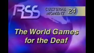 Cultural Moment 24 - The Deaf Games - The Deaflympics