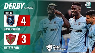 Başakşehir 1 (4)-(3) 1 Hatayspor MAÇ ÖZETİ (Ziraat Türkiye Kupası Son 16 Turu) / 07.02.2024