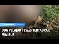 Dua Pelajar Tewas Tertabrak Minibus | Liputan 6 Lampung