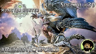 Monster Hunter: World - #ReturntoWorld 39 | Last Requests Before Spiky Boi