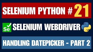Selenium Python #21 | Handling Datepicker - Part 2
