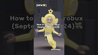 😼New way to get free robux!(SEPTEMBER 2024💸) #roblox #shorts #robux #giveaway #Kallieqz