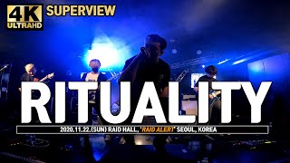 [4K] Rituality(리츄얼리티) Full Live (2020.11.22.Sun. Raid Hall, Seoul, Korea)