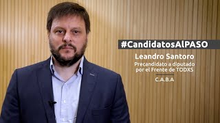 Candidatos al PASO | Leandro Santoro