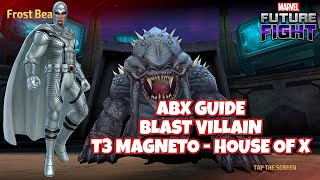 [ABX GUIDE] T3 MAGNETO - HOUSE OF X | MARVEL FUTURE FIGHT