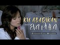 Ku Abadikan – Eva Puka (Official Music Video)