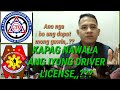 ANO BA ANG DAPAT MONG GAWIN KAPAG NAWALA ANG IYONG DRIVER LICENSE,,???