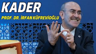 KADER - PROF. DR. İRFAN KÜFREVİOĞLU