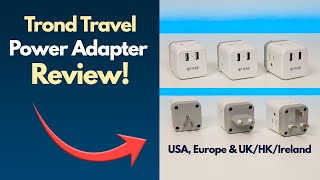 Review: Trond Travel Power Adapter (North America, Europe \u0026 UK/HK/Ireland)