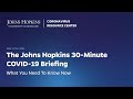 Johns Hopkins Coronavirus Resource Center Live 30-Minute Briefing - May 14, 2021