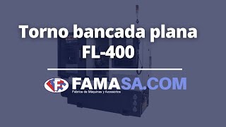 Torno cnc bancada plana FL-400 l FAMASA