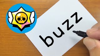How to turn words BUZZ（Brawl Stars）into a cartoon from imagination - How to draw doodle art on paper