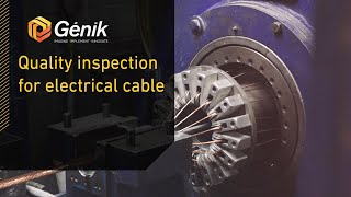 Genik - Quality inspection for electrical cable