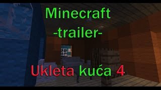 Minecraft ukleta kuća 4-trailer