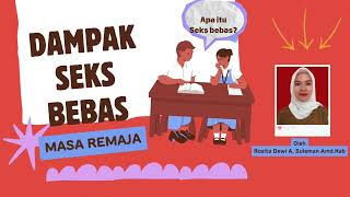 Edukasi Dampak seks bebas pada masa remaja