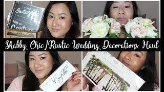 Shabby Chic/Rustic Wedding Decorations Haul | Raining Cake Blog