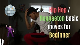 Basic Dance Moves ( reggaeton/hiphop )