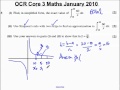 Q3) (ii) Core 3 OCR Maths January 2010.mp4